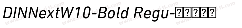 DINNextW10-Bold Regu字体转换